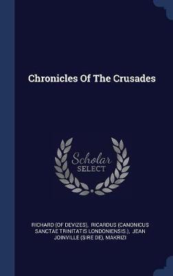 Chronicles of the Crusades by Richard (Of Devizes) image