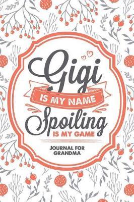 Gigi Is My Name Spoiling Is My Game image