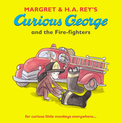 Curious George and the Fire-fighters by Margret Rey image