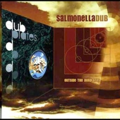 Outside The Dub Plates-Remix Album by Salmonella Dub Outside The Dub Plates-Remix Album by Salmonella Dub