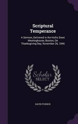 Scriptural Temperance by David Fosdick image