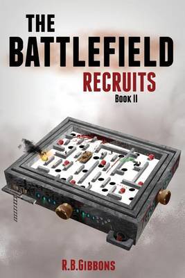 The Battlefield Recruits by R B Gibbons image