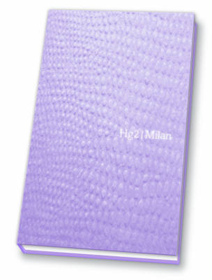 Hg2: A Hedonist's Guide to Milan on Hardback by Tristain Rutherford