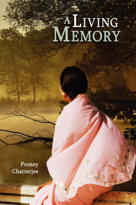 A Living Memory by Pronoy Chatterjee image