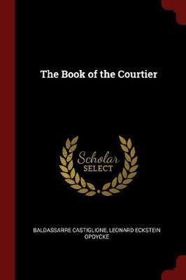 The Book of the Courtier by Baldassarre Castiglione image