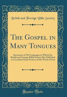 The Gospel in Many Tongues by British And Foreign Bible Society image