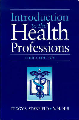 Introduction to the Health Professions on Paperback by Peggy S. Stanfield, R.D., M.S.