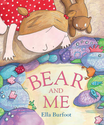Bear and Me by Ella Burfoot image