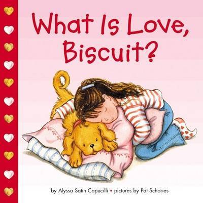 What Is Love Biscuit? by Alyssa Satin Capucilli image