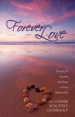 Finding Your Forever Love by Connie Schottky-Osterholt image