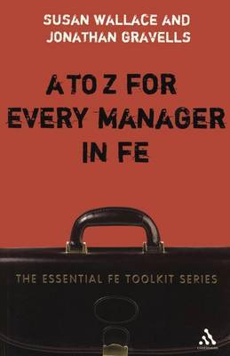 A-Z for Every Manager in FE by Susan Wallace image