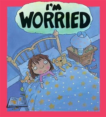 Your Feelings: I'm Worried by Brian Moses image