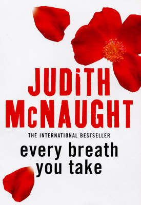 Every Breath You Take on Hardback by Judith McNaught