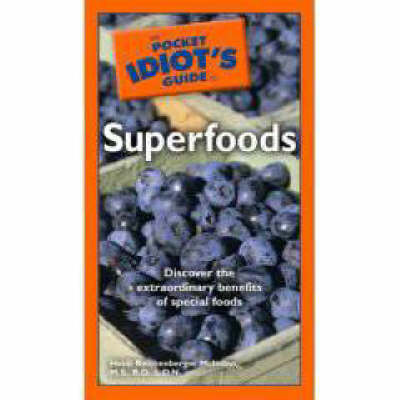 Pocket Idiot's Guide to Superfoods by Heidi McIndoo image