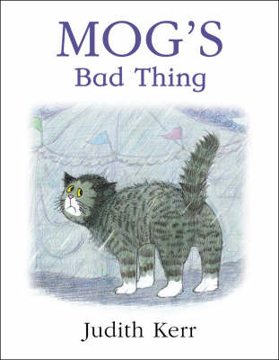 Mog's Bad Thing by Judith Kerr image