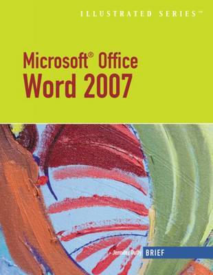 Microsoft Office Word 2007: Illustrated Brief on Paperback by Jennifer Duffy