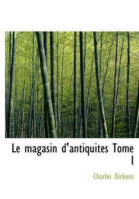 Le Magasin D'Antiquites Tome I image