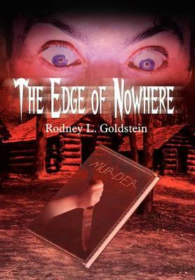 The Edge of Nowhere on Hardback by Rodney L. Goldstein