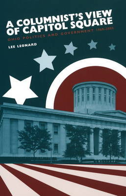 Columnist's View of Capitol Square on Hardback by Lee Leonard