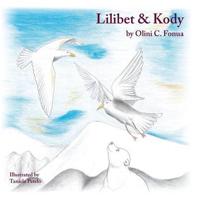 Lilibet & Kody on Paperback by Olini C Fonua