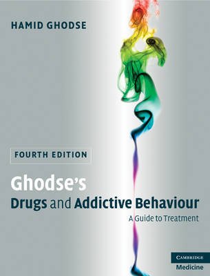 Ghodse's Drugs and Addictive Behaviour by Hamid Ghodse image