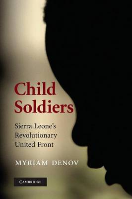 Child Soldiers by Myriam Denov image