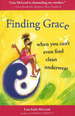 Finding Grace by Lisa Earle McLeod image