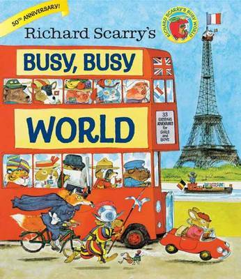 Richard Scarry's Busy, Busy World on Hardback by Richard Scarry