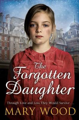 The Forgotten Daughter by Mary Wood image