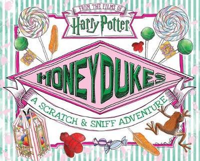 Honeydukes: A Scratch and Sniff Adventure by Daphne Pendergrass image