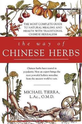The Way of Chinese Herbs by Michael Tierra image