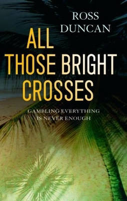 All Those Bright Crosses by Ross Duncan image