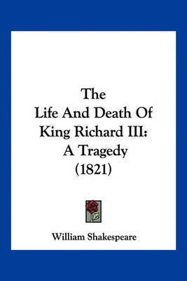 a review of the tragedy of richard iii a play by william shakespeare Buy the mass market paperback book richard iii by william shakespeare the play draws us to identify with richard and his i find this tragedy much more. a review of the tragedy of richard iii a play by william shakespeare Buy the mass market paperback book richard iii by william shakespeare the play draws us to identify with richard and his i find this tragedy much more.