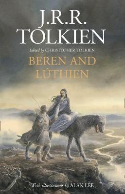 Beren and Lúthien on Hardback by J.R.R. Tolkien