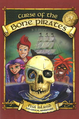 Curse of the Bone Pirates by B.T. Hope image
