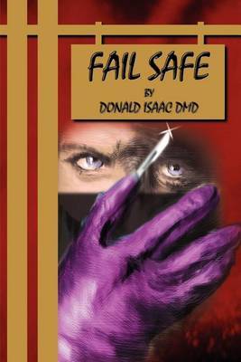 Fail Safe by Donald E Isaac, DMD image