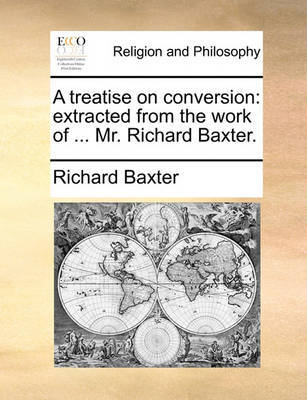 A Treatise on Conversion by Richard Baxter image