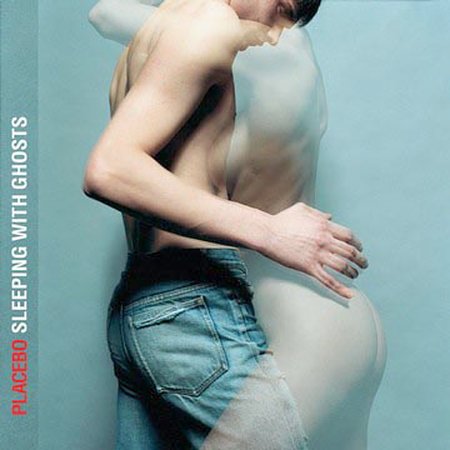 Sleeping With Ghosts by Placebo (Pop) image