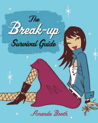 The Break-Up Survival Guide by Amanda Booth image