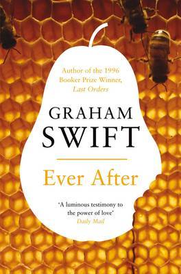 Ever After by Graham Swift