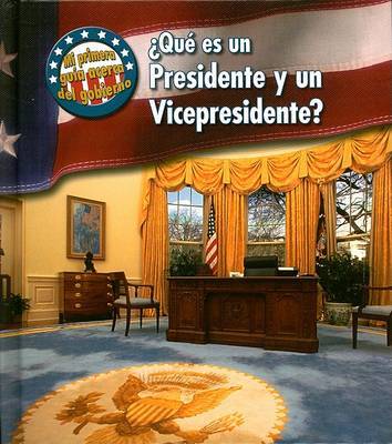 Que Es un Presidente y un Vicepresidente? on Hardback by Nancy Harris