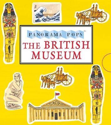 The British Museum: Panorama Pops on Hardback by * Anonymous