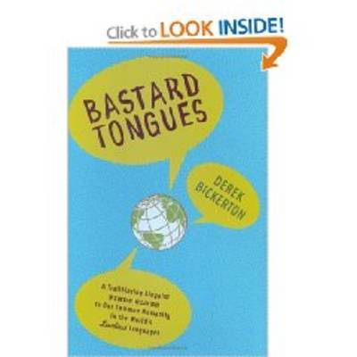 Bastard Tongues by Derek Bickerton image