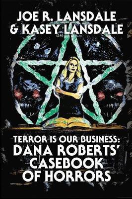 Terror Is Our Business by Joe R Lansdale image