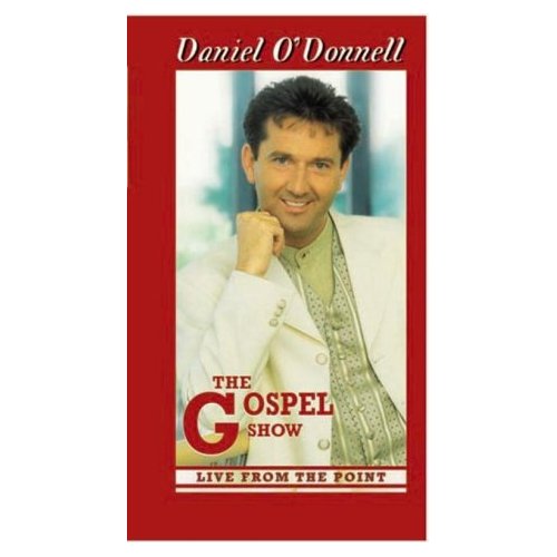 Daniel O'Donnell - The Gospel Show: Live From The Point on DVD