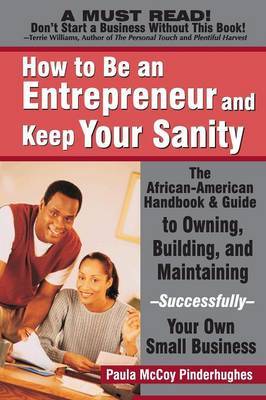 How to be an Entrepreneur and Keep Your Sanity by Paula McCoy-Pinderhughes image