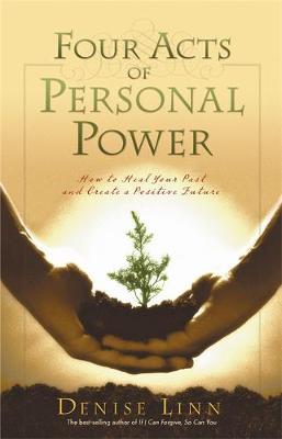 Four Acts Of Personal Power by Denise Linn image