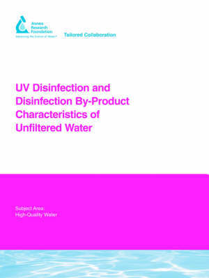 UV Disinfection and Disinfection By-Product Characteristics of Unfiltered Water by P Wobma image