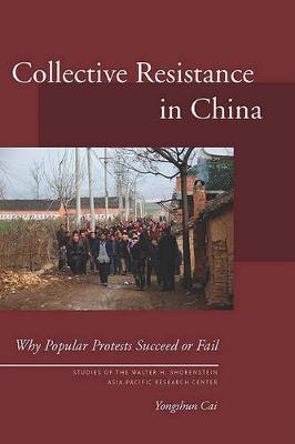 Collective Resistance in China on Hardback by Yongshun Cai