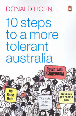 10 Steps to a More Tolerant Australia on Paperback by Donald Horne